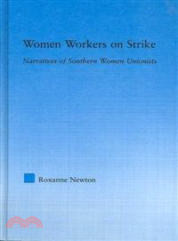 Women Workers on Strike ― Narratives of Southern Women Unionists