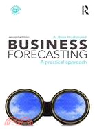 Business Forecasting: A Practical Approach