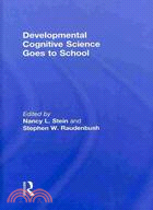 Developmental Cognitive Science Goes to School