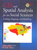 GIS and Spatial Analysis for the Social Sciences ─ Coding, Mapping, and Modeling