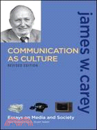 Communication as Culture ─ Essays on Media and Society
