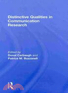 Distinctive Qualities in Communication Research