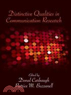 Distinctive Qualities in Communication Research