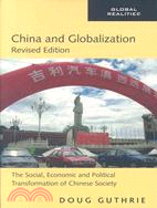 China and Globalization: The Social, Economic and Political Transformation of Chinese Society