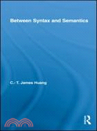 Between Syntax and Semantics