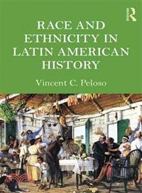 Race and Ethnicity in Latin American History