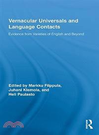 Vernacular Universals and Language Contacts