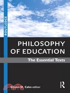 Philosophy of Education ─ The Essential Texts