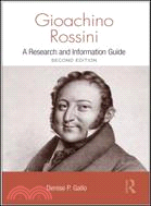 Gioachino Rossini ─ A Research and Information Guide