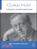 Gustav Holst ─ A Research and Information Guide