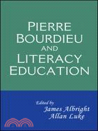 Pierre Bourdieu and Literacy Education