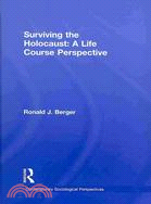 Surviving the Holocaust: A Life Course Perspective