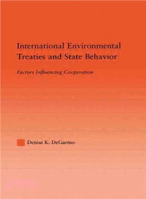 International Environmental Treaties and State Behavior ─ Factors Influencing Cooperation