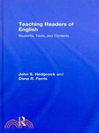 Teaching Readers of English: Students, Texts, and Contexts