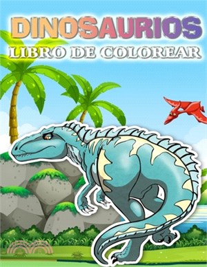 Libro de colorear de dinosaurios: Libro de colorear para niños con lindos dinosaurios para niños, niños y niñas, de 4 a 8 años