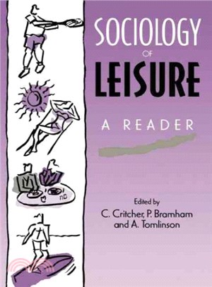 Sociology of Leisure ― A Reader