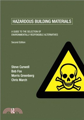Hazardous Building Materials：A Guide to the Selection of Environmentally Responsible Alternatives