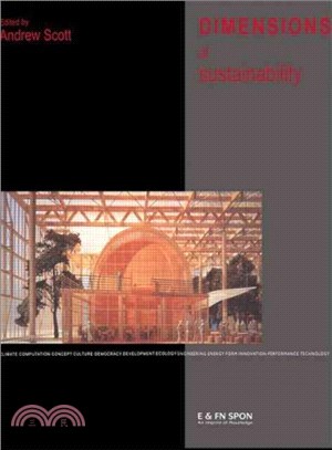 Dimensions of sustainability :architecture form, technology, environment, culture /
