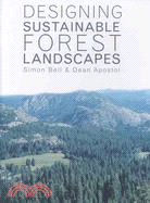 Designing Sustainable Forest Landscapes