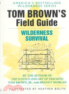 Tom Brown's Field Guide to Wilderness Survival