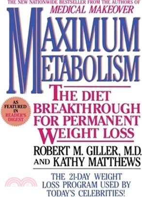 Maximum Metabolism ─ The Diet Breakthrough for Permanent Weight Loss
