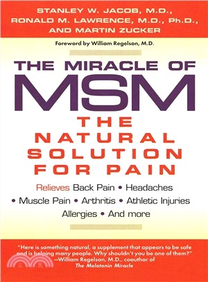 The Miracle of Msm ─ The Natural Solution for Pain