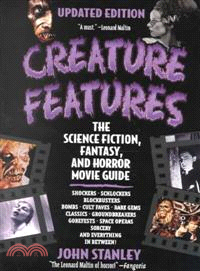 Creature Features ─ The Science Fiction, Fantasy, and Horror Movie Guide