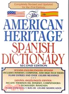 The American Heritage Spanish Dictionary: Spanish/English English/Spanish