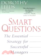 Smart Questions ─ The Essential Strategy for Successful Managers