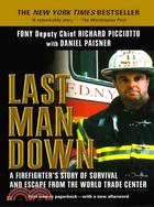 Last Man Down ─ A Firefighter's Story of Survival and Escape from the World Trade Center