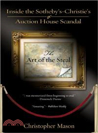 The Art Of The Steal ─ Inside The Sotheby's-Christie's Auction House Scandal