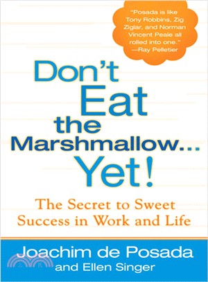 Don't Eat the Marshmallow...Yet! ─ The Secret To Sweet Success in Work And Life | 拾書所