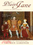 Plain Jane ─ A Novel of Jane Seymour