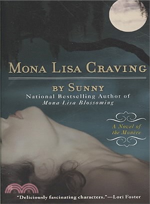 Mona Lisa Craving: A Novel of the Monere