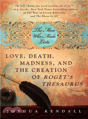 The Man Who Made Lists ─ Love, Death, Madness, and the Creation of Roget's Thesaurus