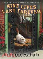 Nine Lives Last Forever