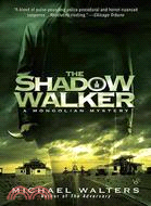 The Shadow Walker