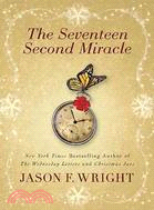 The Seventeen Second Miracle