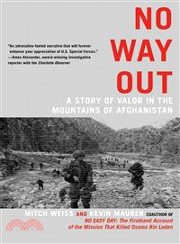 No Way Out ─ A Story of Valor in the Mountains of Afghanistan