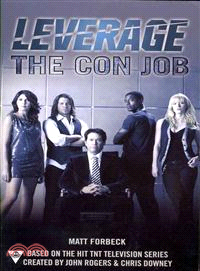 Leverage :the con job /