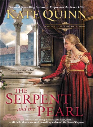 The Serpent and the Pearl ─ A Novel of the Borgias