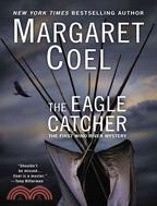 The Eagle Catcher