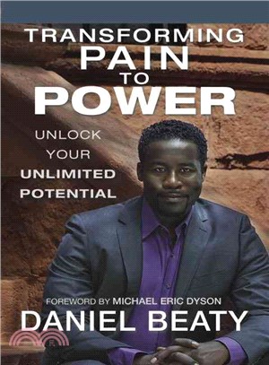 Transforming Pain to Power ― Unlock Your Unlimited Potential