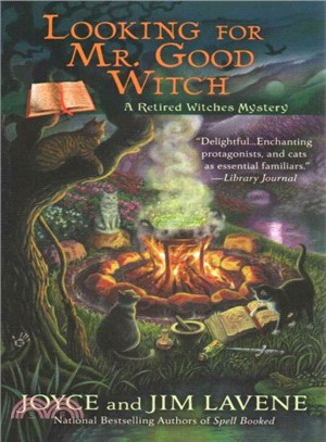 Looking for Mr. Good Witch ─ A Retired Witches Mystery