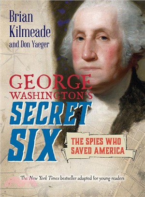 George Washington's Secret Six ― Young Reader's Adaptation