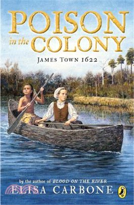 Poison in the Colony ― James Town 1622