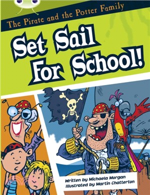 Bug Club White B/2A The Pirate and the Potter Family: Set Sail for School 6-pack