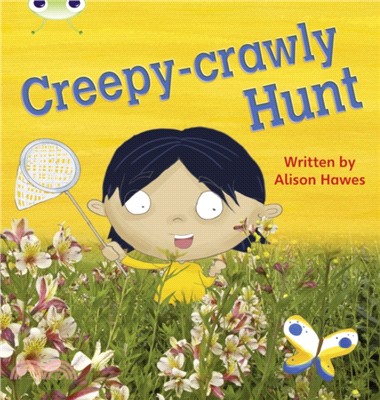 Bug Club Phonics Non-fiction Set 19 Creepy-Crawly Hunt