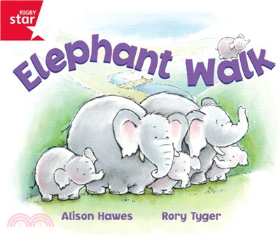 Rigby Star Guided Reception: Red Level: Elephant Walk Pupil Book (single)