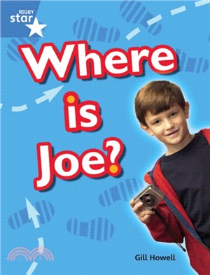 Rigby Star Guided Blue: Pupil Book Single: Where Is Joe?